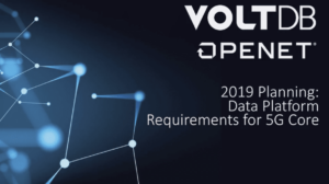 2019 Planning: Data Platform Requirements for 5G Core