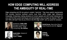 Pre-Recorded Virtual Panel: How Edge Computing Will Address the Ambiguity of Real-Time