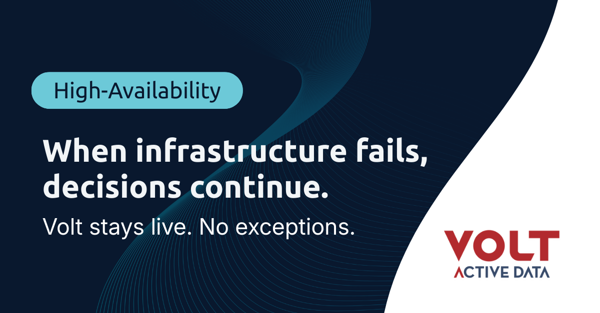 High Availability for Real-Time Decision Systems | Volt Active Data